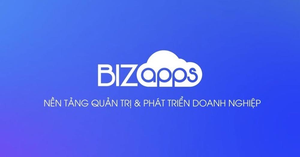 Nền tảng quản trị và phát triển doanh nghiệp BIZapps