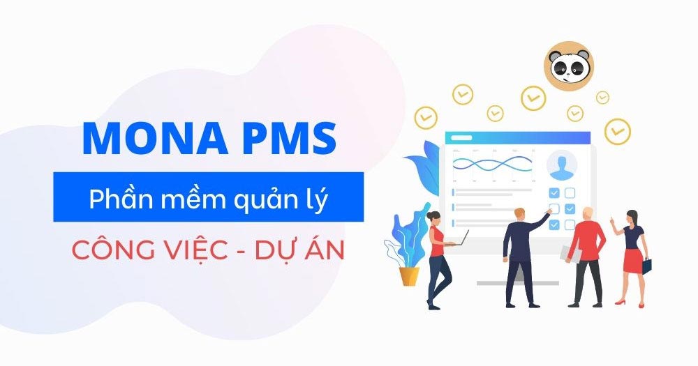 Phần mềm quản lý công việc Mona PMS