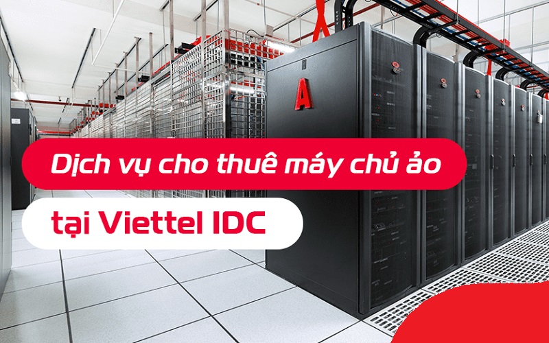 dịch vụ vps - Viettel IDC