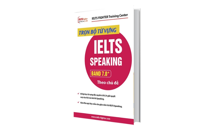 Trọn bộ từ vựng IELTS Speaking band 7+