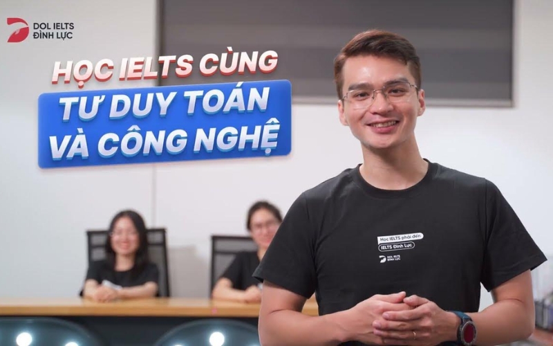 Trung tâm DOL IELTS Đình Lực