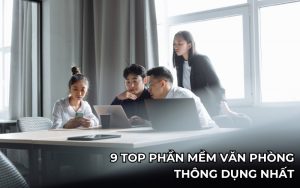 top phần mềm văn phòng